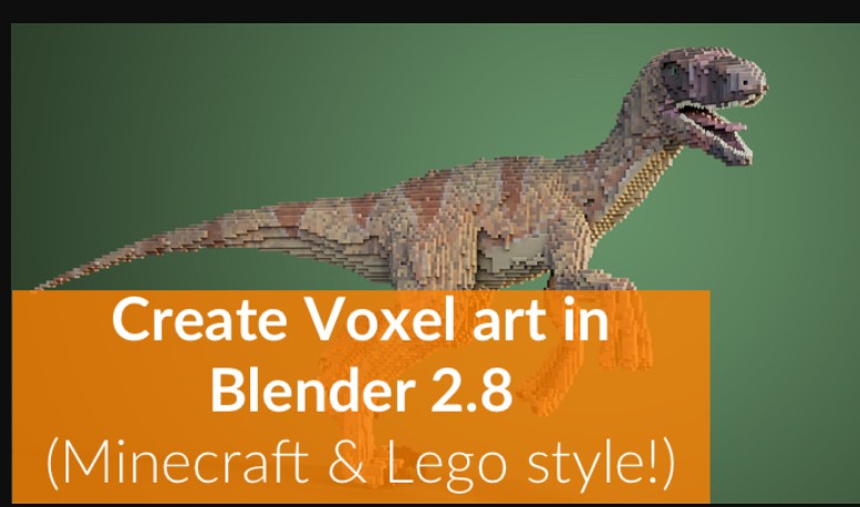 CGCookie – Creating Detailed Voxel Art in Blender 2.8