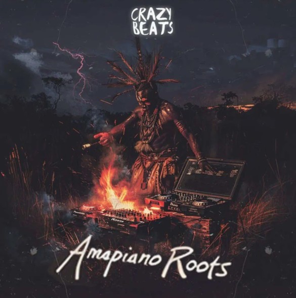 Crazy Beats Amapiano Roots