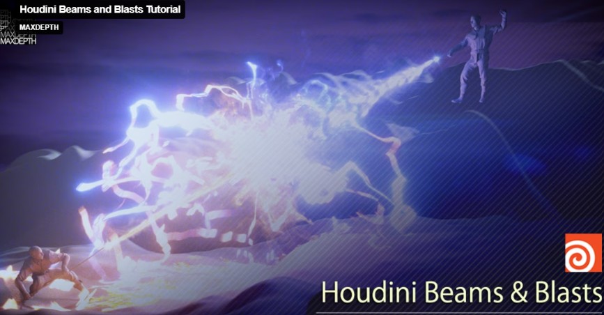 MaxDepth – Houdini Beams and Blasts Tutorial