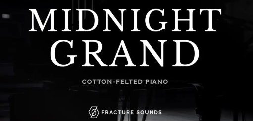 Fracture Sounds Midnight Grand v2.0