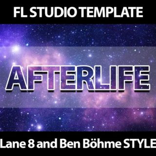 Innovation Sounds Afterlife Progressive FL Studio 20 Template Lane 8 and Ben Böhme Style