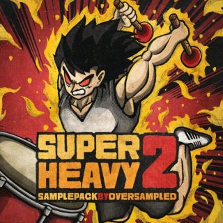 Oversampled Super Heavy 2 The Ultimate EDM Drum Toolkit