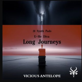 Vicious Antelope Long Journeys NKS U-HE DIVA PRESETS