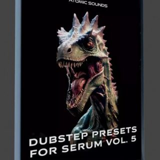 Atomic Sounds Dubstep Presets for Serum Vol.5