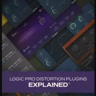 Groove3 Logic Pro Distortion Plugins Explained